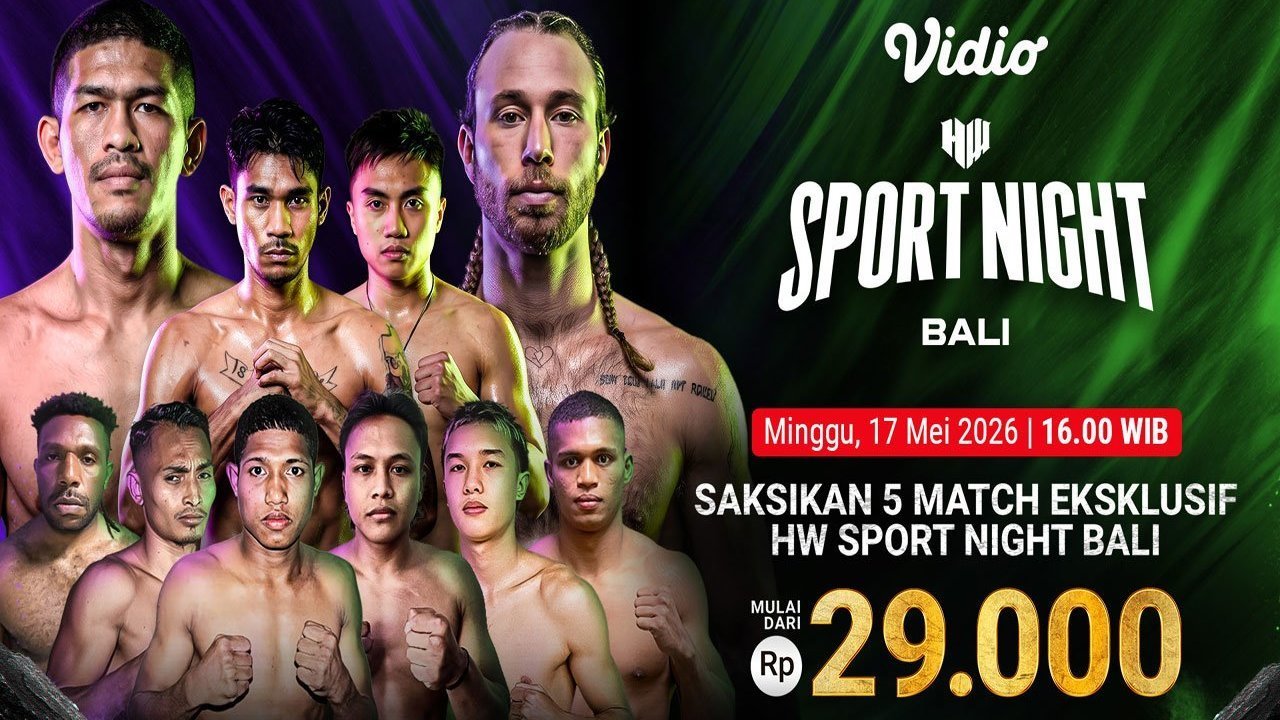 Live Streaming HW Sport Night Bali Vol. 9 di Vidio, 17 Mei 2026