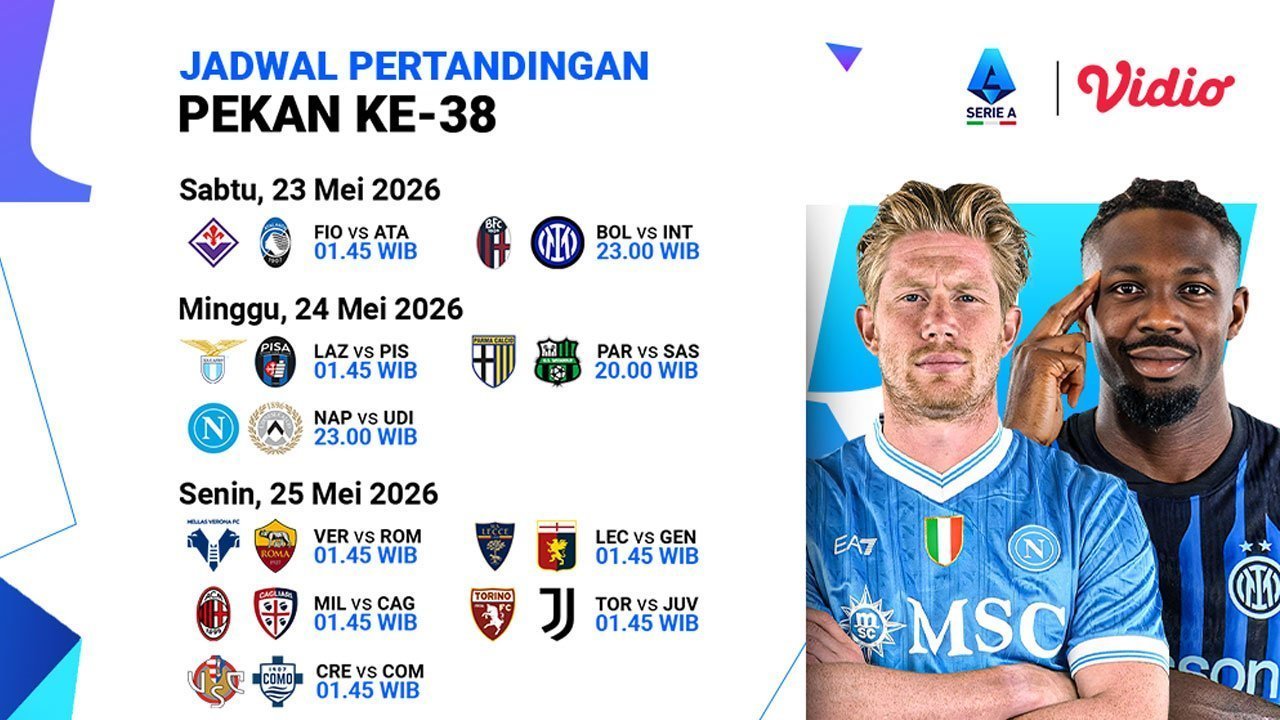 Jadwal dan Siaran Langsung Serie A 2025/26: Matchweek 38 di Vidio! Jadwal dan Siaran Langsung Serie A 2025/26: Matchweek 38 di Vidio!