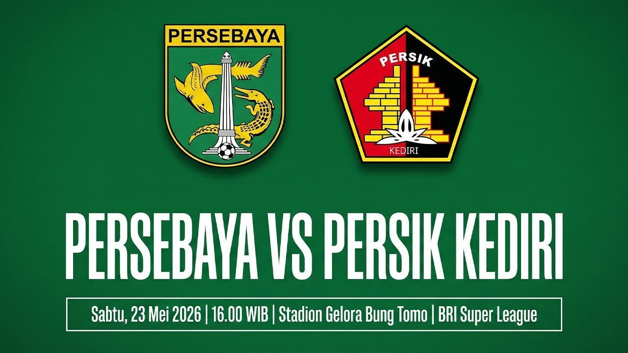 Prediksi BRI Super League: Persebaya vs Persik 23 Mei 2026 Prediksi BRI Super League: Persebaya vs Persik 23 Mei 2026