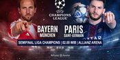 Pertandingan Bayern vs PSG Tayang di SCTV atau Tidak? Simak Jadwal dan Link Streamingnya