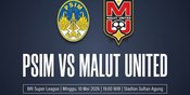 Link Streaming BRI Super League: PSIM vs Malut United