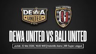 Link Live Streaming BRI Super League: Dewa United vs Bali United