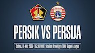 Prediksi Persik vs Persija Jakarta 16 Mei 2026