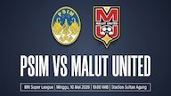 Link Streaming BRI Super League: PSIM vs Malut United