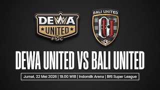 Prediksi BRI Super League: Dewa United vs Bali United 22 Mei 2026 Prediksi BRI Super League: Dewa United vs Bali United 22 Mei 2026