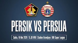 Prediksi Persik vs Persija Jakarta 16 Mei 2026