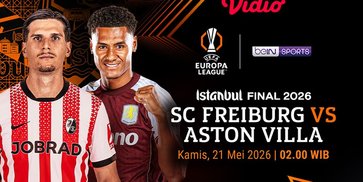 Link Live Streaming Final Europa League 2025/26: Freiburg vs Aston Villa di Vidio
