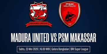 Prediksi BRI Super League: Madura United vs PSM 23 Mei 2026 Prediksi BRI Super League: Madura United vs PSM 23 Mei 2026