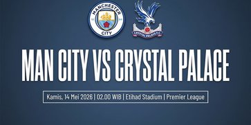 Prediksi Man City vs Crystal Palace 14 Mei 2026