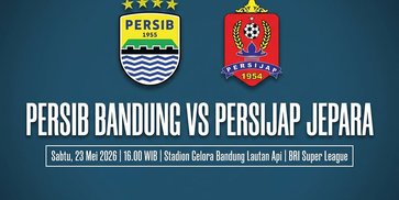 Prediksi BRI Super League: Persib vs Persijap 23 Mei 2026