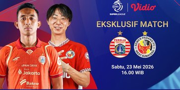 Jadwal Siaran Langsung Eksklusif Persija vs Semen Padang di Vidio Jadwal Siaran Langsung Eksklusif Persija vs Semen Padang di Vidio