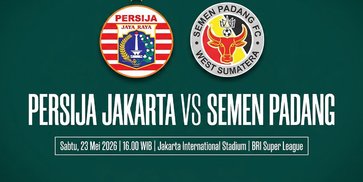 Prediksi BRI Super League: Persija vs Semen Padang 23 Mei 2026 Prediksi BRI Super League: Persija vs Semen Padang 23 Mei 2026