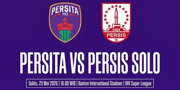 Prediksi BRI Super League: Persita vs Persis 23 Mei 2026 Prediksi BRI Super League: Persita vs Persis 23 Mei 2026
