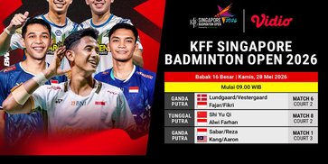 Saksikan BWF KFF Singapore Badminton Open 2026 Round of 16 Live di Vidio Saksikan BWF KFF Singapore Badminton Open 2026 Round of 16 Live di Vidio