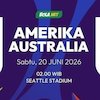 Prediksi Piala Dunia 2026: Amerika Serikat vs Australia 20 Juni 2026