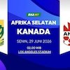 Prediksi Piala Dunia 2026: Afrika Selatan vs Kanada 29 Juni 2026