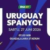 Prediksi Piala Dunia 2026: Uruguay vs Spanyol 27 Juni 2026