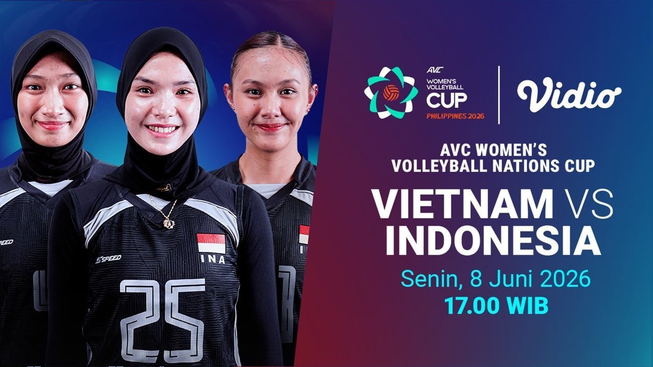 AVC Women's Nation Cup 2026: Vietnam vs Indonesia Saksikan Siaran Langsung Hanya di Vidio AVC Women's Nation Cup 2026: Vietnam vs Indonesia Saksikan Siaran Langsung Hanya di Vidio
