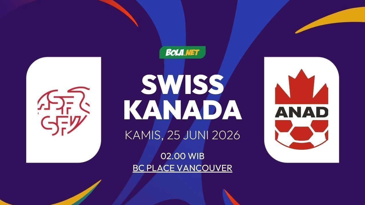 Prediksi Piala Dunia 2026: Swiss vs Kanada 25 Juni 2026 Prediksi Piala Dunia 2026: Swiss vs Kanada 25 Juni 2026
