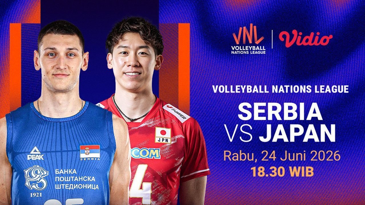 Siaran Langsung Volleyball Nations League (VNL) 2026 - Serbia vs Jepang di Vidio Siaran Langsung Volleyball Nations League (VNL) 2026 - Serbia vs Jepang di Vidio