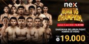 Saksikan NEX Road to Champion Vol. 3 Live Streaming Hanya di Vidio