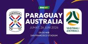 Prediksi Piala Dunia 2026: Paraguay vs Australia 26 Juni 2026 Prediksi Piala Dunia 2026: Paraguay vs Australia 26 Juni 2026