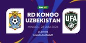 Prediksi Piala Dunia 2026: RD Kongo vs Uzbekistan 28 Juni 2026
