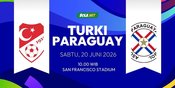 Prediksi Piala Dunia 2026: Turki vs Paraguay 20 Juni 2026 Prediksi Piala Dunia 2026: Turki vs Paraguay 20 Juni 2026