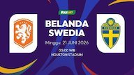 Link Streaming Piala Dunia 2026: Belanda vs Swedia