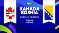 Susunan Pemain Kanada vs Bosnia dan Herzegovina: Dua Rekan Setim Jay Idzes Jadi Starter