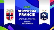 Prediksi Piala Dunia 2026: Norwegia vs Prancis 27 Juni 2026