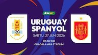 Prediksi Piala Dunia 2026: Uruguay vs Spanyol 27 Juni 2026