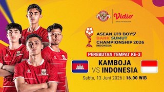 Saksikan ASEAN U19 Boys Championship 2026 3rd Place: Kamboja vs Indonesia Hanya di Vidio Saksikan ASEAN U19 Boys Championship 2026 3rd Place: Kamboja vs Indonesia Hanya di Vidio