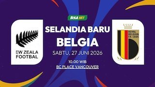 Prediksi Piala Dunia 2026: Selandia Baru vs Belgia 27 Juni 2026
