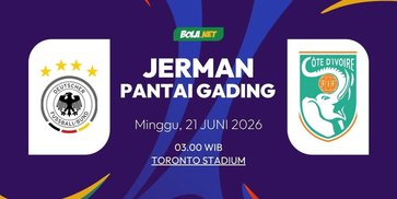 Prediksi Piala Dunia 2026: Jerman vs Pantai Gading 21 Juni 2026