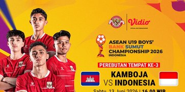 Saksikan ASEAN U19 Boys Championship 2026 3rd Place: Kamboja vs Indonesia Hanya di Vidio