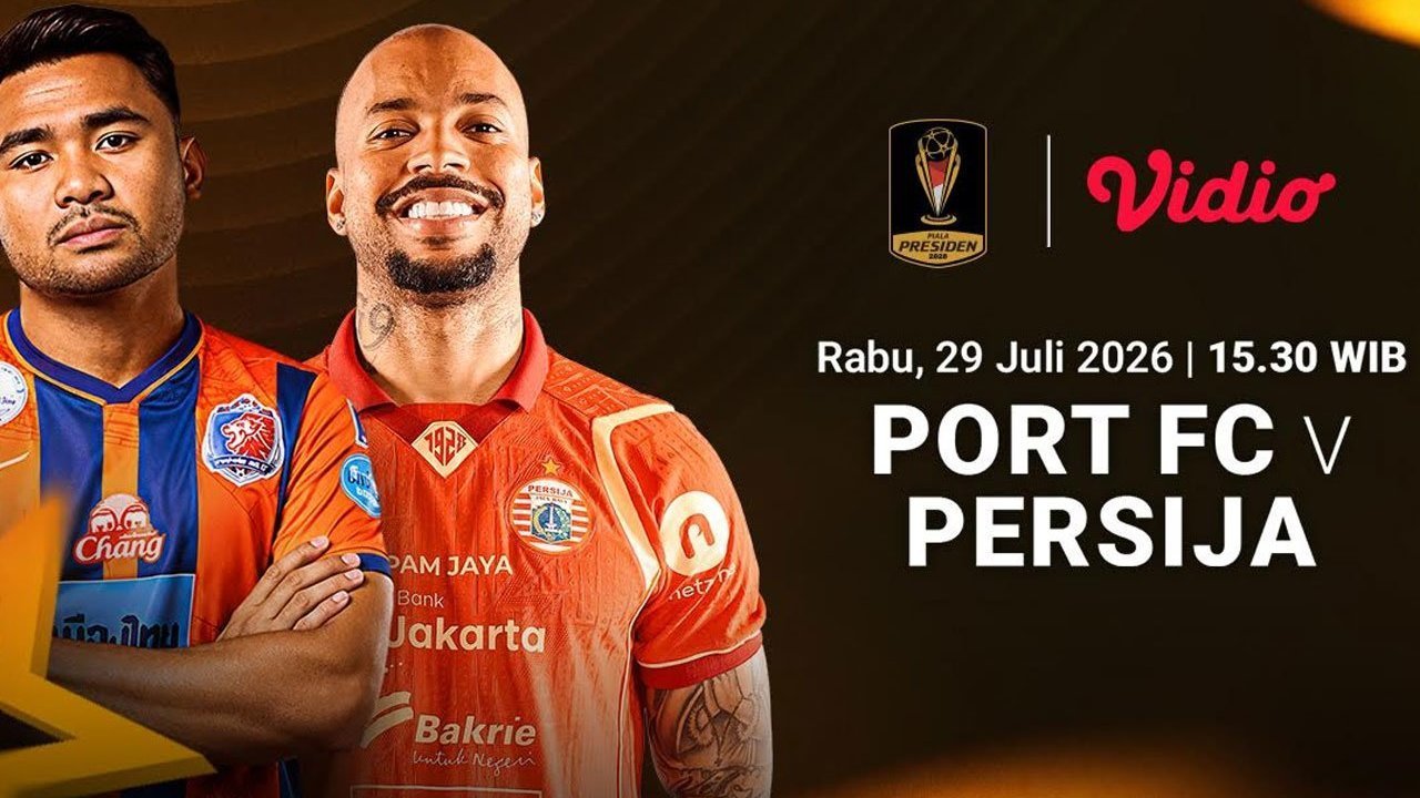 Jadwal Piala Presiden 2026 - Port FC vs Persija: Duel Internasional Sore Ini di Vidio