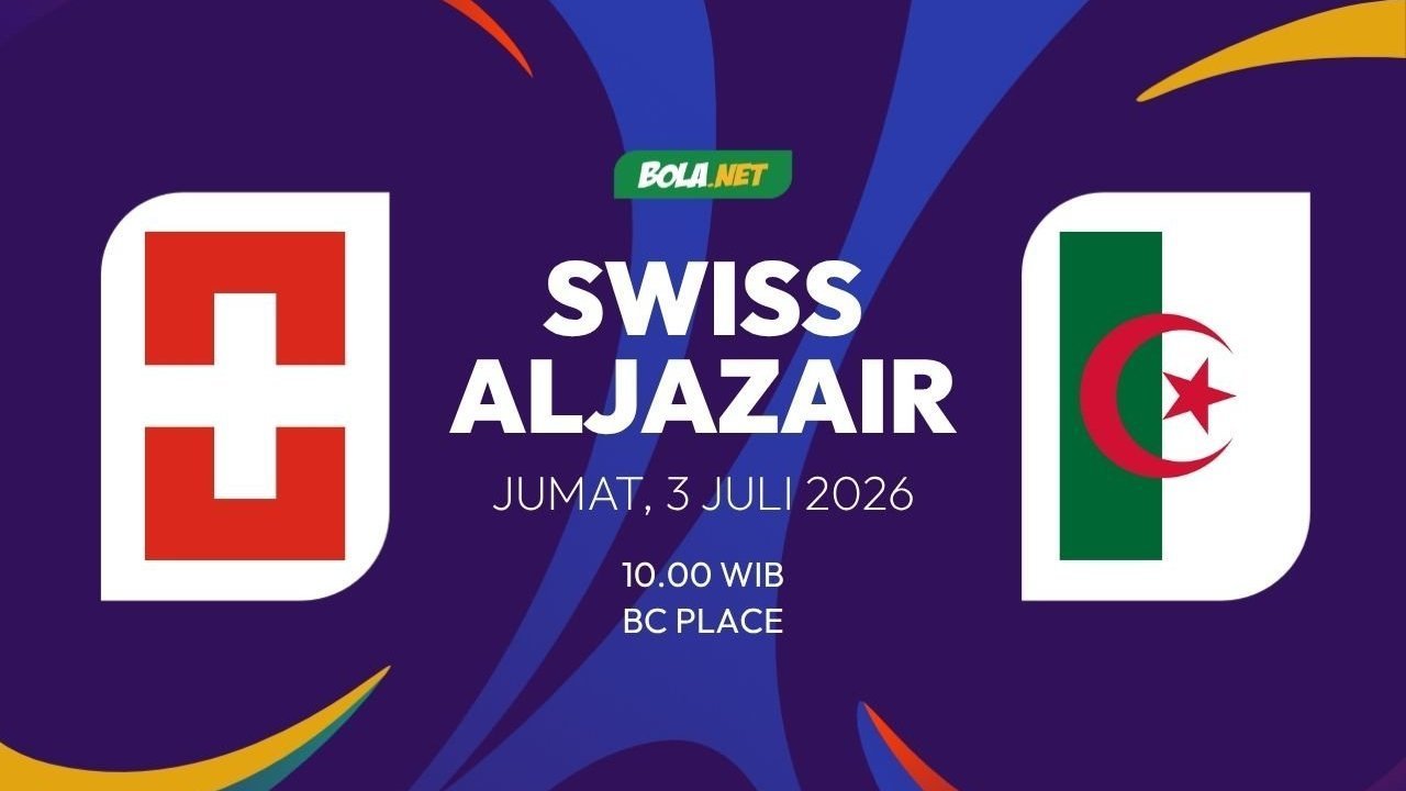 Prediksi Piala Dunia 2026: Swiss vs Aljazair 3 Juli 2026 Prediksi Piala Dunia 2026: Swiss vs Aljazair 3 Juli 2026