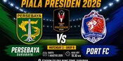 Prediksi Piala Presiden 2026: Persebaya vs Port FC 1 Agustus 2026 Prediksi Piala Presiden 2026: Persebaya vs Port FC 1 Agustus 2026