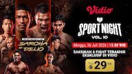 Jadwal HW Sports Night Vol 10: Duel International Warnai Pertarungan di Vidio Jadwal HW Sports Night Vol 10: Duel International Warnai Pertarungan di Vidio