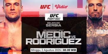 UFC Fight Night: Medic vs Rodriguez, Pertarungan MMA Pertama di Serbia Live di Vidio