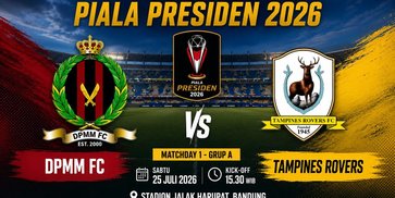 Prediksi Piala Presiden 2026: DPMM FC vs Tampines Rovers 25 Juli 2026 Prediksi Piala Presiden 2026: DPMM FC vs Tampines Rovers 25 Juli 2026