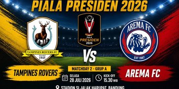 Prediksi Piala Presiden 2026: Tampines vs Arema FC 28 Juli 2026 Prediksi Piala Presiden 2026: Tampines vs Arema FC 28 Juli 2026