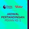 Jadwal Liga Inggris 2026/27: Tiga Laga Besar pada Matchweek Pembuka di Vidio Jadwal Liga Inggris 2026/27: Tiga Laga Besar pada Matchweek Pembuka di Vidio