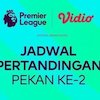 Rekor Head-to-Head Premier League 2026/27 Matchweek Kedua di Vidio