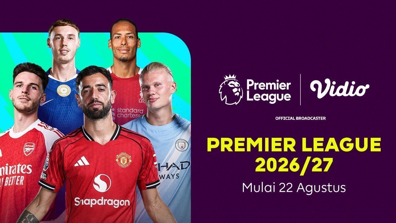 Jadwal Liga Inggris 2026/27: Skenario Panas di Pekan Perdana dengan Tayangan Multicam di Vidio Jadwal Liga Inggris 2026/27: Skenario Panas di Pekan Perdana dengan Tayangan Multicam di Vidio
