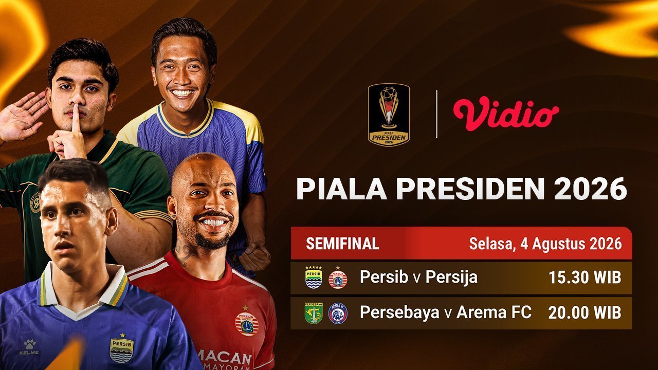 Piala Presiden 2026 - Semifinal: Duel Penentu Tiket Final Hanya di Vidio Piala Presiden 2026 - Semifinal: Duel Penentu Tiket Final Hanya di Vidio