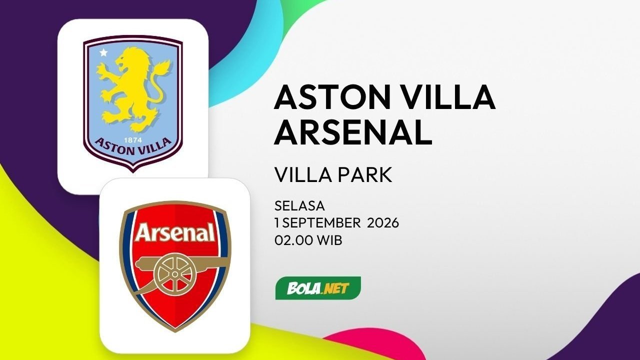 Prediksi Aston Villa vs Arsenal, 1 September 2026 Prediksi Aston Villa vs Arsenal, 1 September 2026