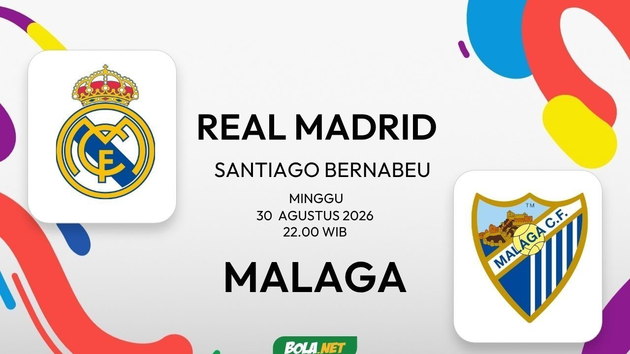 Prediksi Real Madrid vs Malaga, 30 Agustus 2026 Prediksi Real Madrid vs Malaga, 30 Agustus 2026