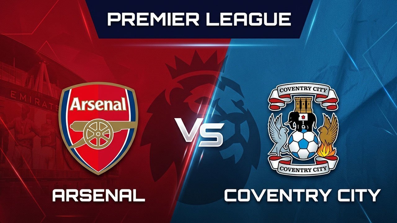 Prediksi Arsenal vs Coventry City 22 Agustus 2026 Prediksi Arsenal vs Coventry City 22 Agustus 2026